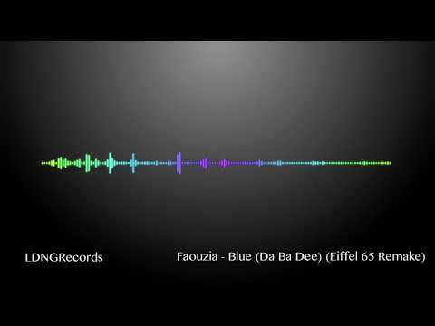 Faouzia - Blue (Da Ba Dee) (Eiffel 65 Remake) Instrumental