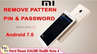 How To Remove Pattern Pin & Password Lock XIAOMI RedMi Note 4 | Hard Reset