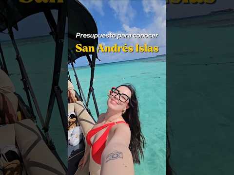 Presupuesto para conocer SAN ANDRÉS 🇨🇴 #sanandres #sanandresislas #sanandrés #viajes #colombia