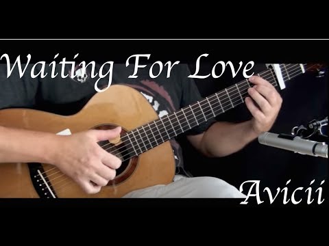 Kelly Valleau - Waiting For Love (Avicii ) - Fingerstyle Guitar