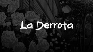 Vicente Fernández - La Derrota (Letra)