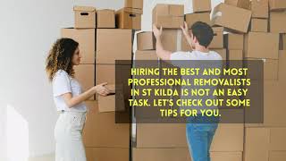 Tips For Hiring Professional Removalists in St Kilda