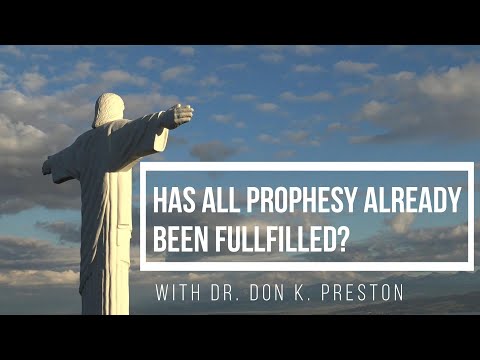 Has all biblical prophesy already been fulfilled? Talking Full Preterism with Don K Preston