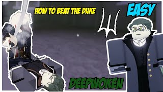The Duke of Erisia | DEEPWOKEN | How To Find & Fight Him