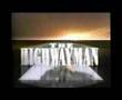 Highwayman Series Intro Widescreen DVD Release Action