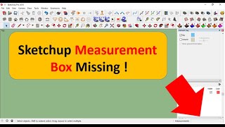 Sketchup Measurement Box Missing