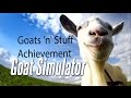 Goat Simulator Goats N Stuff Achievement Guide