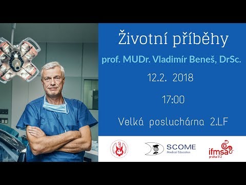 Životní příběhy: prof. MUDr. Vladimír Beneš, DrSc. | 12. 2. 2018