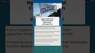 Ngaku Wali! Kiai Cabuli Puluhan Santriwati di Ponpes Pati, Korban Yatim Piatu & Kurang Mampu