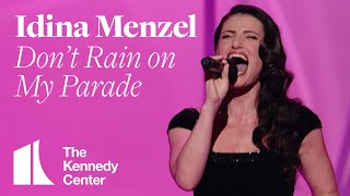 Idina Menzel - &quot;Don&#39;t Rain on My Parade&quot; (Barbra Streisand Tribute) | 2008 Kennedy Center Honors