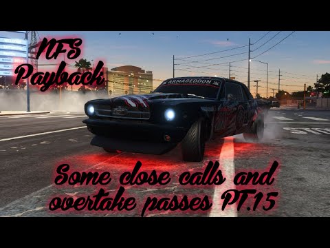 NFS Payback |Some close calls and overtake passes PT.15|