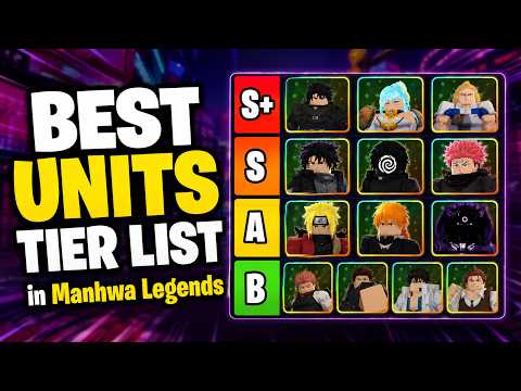 BEST UNITS TIER LIST in MANHWA LEGENDS (S+ UNITS, BEST MYTHICS & SECRET UNITS) Roblox