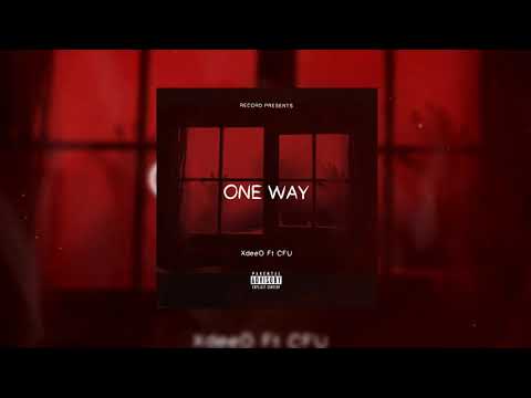 XdeeD x Cfu - ONE WAY