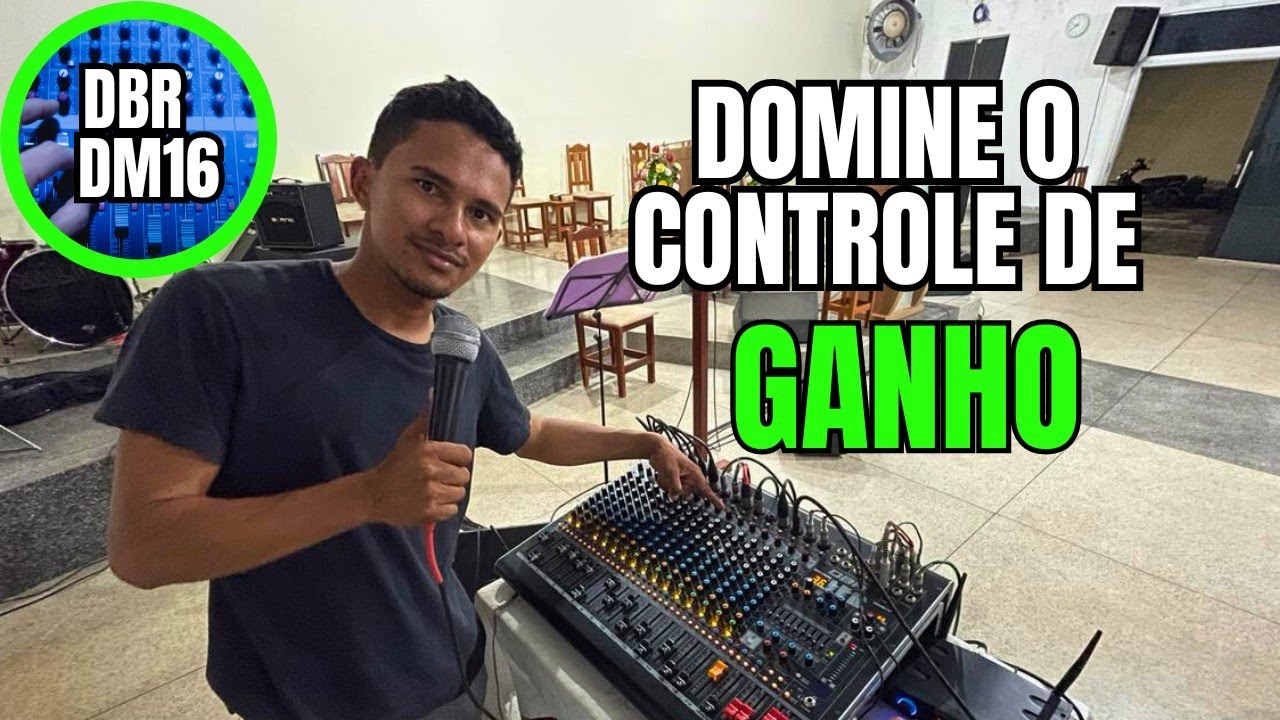 Como Fazer Construção de Ganho Mesa de Som DBR DM 16.