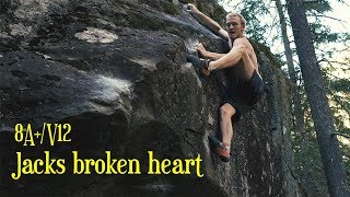 Tom VS Jacks Broken Heart - 8A+/V12 - The Untold Story