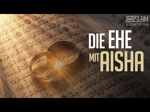 Die Ehe mit Aisha ᴴᴰ ┇ Worte zum Nachdenken ┇ BDI