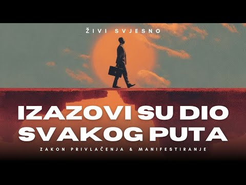 Kako proći KROZ IZAZOVE bez stresa i panike (ovo mijenja sve!)