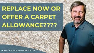 What is the Best Way to Handle a Carpet Allowance When Selling Your Home?