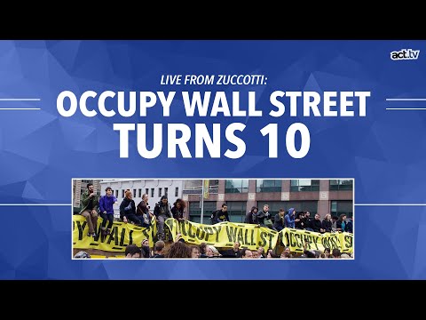Live from Zuccotti: Occupy Wall Street Turns 10