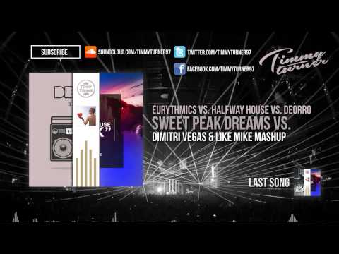 Eurythmics vs. Halfway House vs. Deorro - Sweet Peak Dreams vs. Stopping Us (DV&LM Mashup)