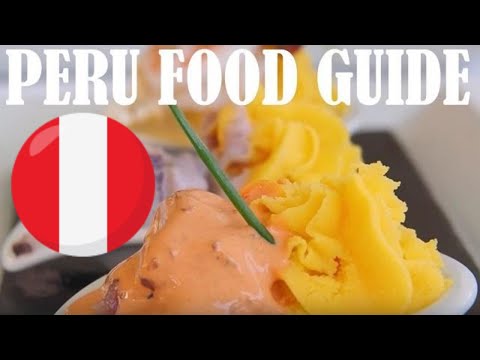 Peru Food Tour: MUST-TRY Peruvian Street Food & Traditional Dishes in Lima, Cusco, & the Amazon!