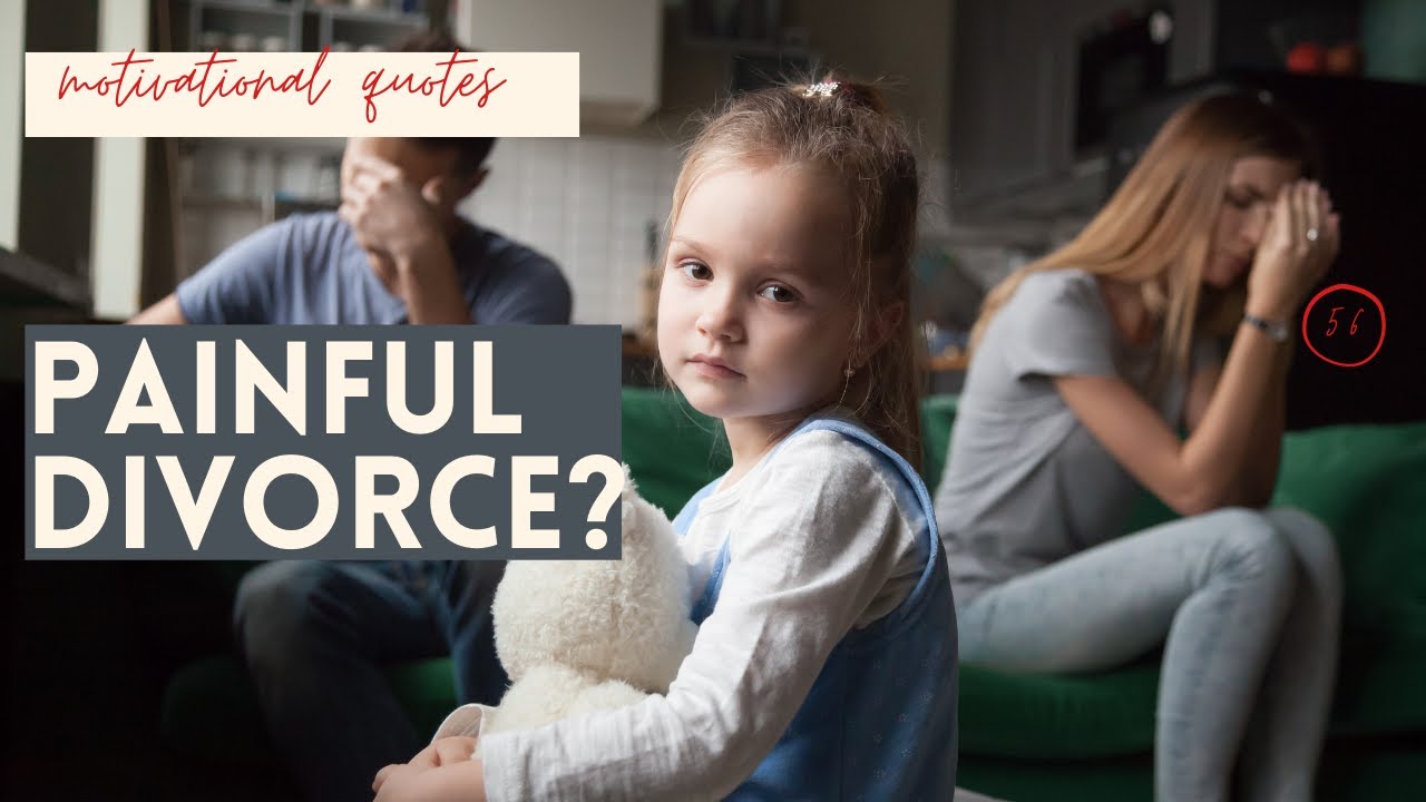 Divorce? 23 Motivational Quotes After A Painful Divorce (Recovery & Empathy!)