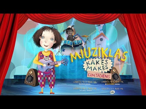 KAKĖS MAKĖS ŠĖLSMO DAINA (miuziklas "Kakės Makės gimtadienis")