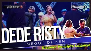 Download lagu MEGOT DEMEN Voc DEDE RISTY I LIVE MUSIC ' DEDE RISTY ' GANJENE PANTURA I mp3