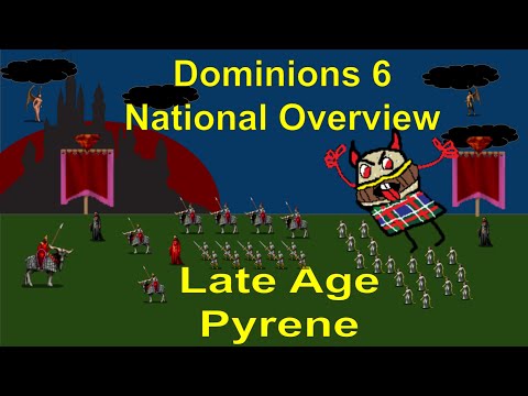 Dominions 6 National Overview LA Pyrene