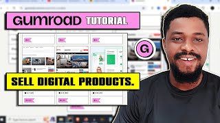 How to Start Selling Digital Products on Gumroad - Complete Tutorial