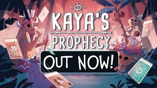 Watch and explore about Kaya’s Prophecy