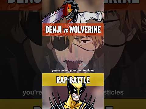 (Denji vs Wolverine) Listen, bub! #rapbattle #chainsawman #denji #wolverine #marvel