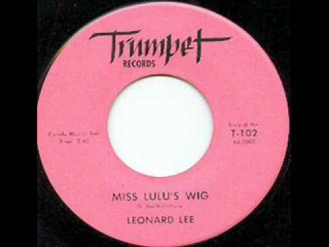 Leonard Lee - Miss Lulu's Wig