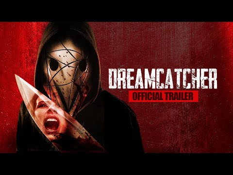 Dreamcatcher - Official Trailer