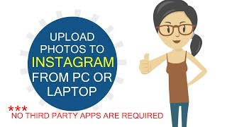 How to Upload Photos to Instagram from PC/LAPTOP