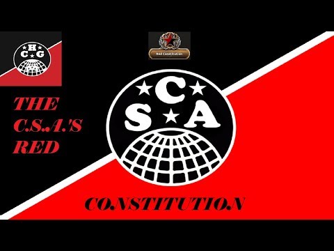 Kaiserreich Guide - The CSA Red Constitution