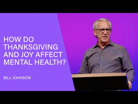 Building With Thanksgiving and Joy - Bill Johnson (Full Sermon) | Bethel Church