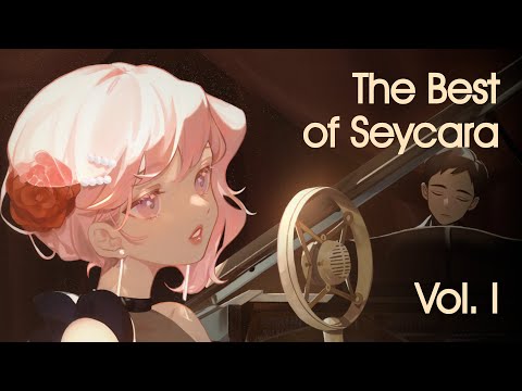 Dreamy Songs for Studying & Relaxing | Best of Seycara Vol.1 [Full Playlist]