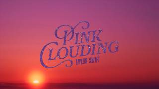 Taylor Swift - Pink Clouding