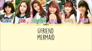 GFriend - Mermaid [Eng/Rom/Han] Picture + Color Coded Lyrics