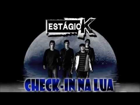 Check In Na Lua - Estágio K