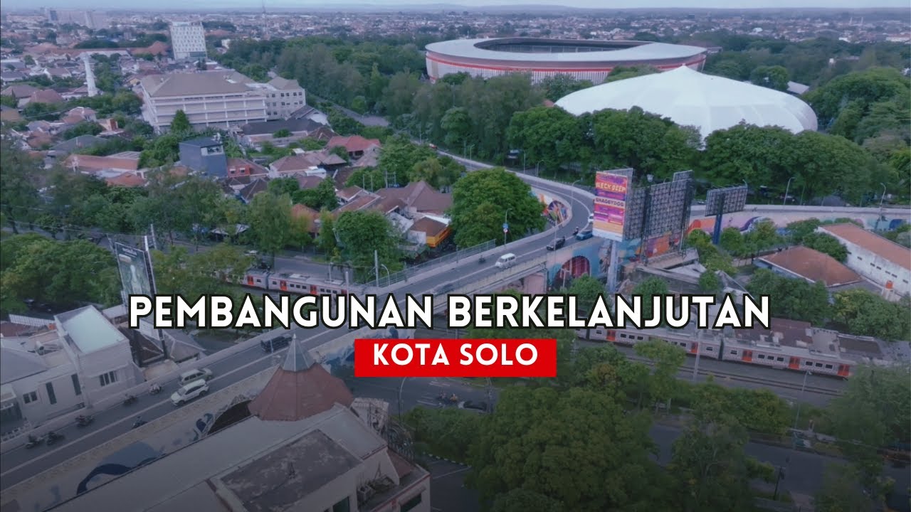 Pembangunan Berkelanjutan Kota Solo