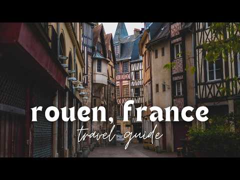 ROUEN ⚜️🇫🇷🏰 best things to do, one day itinerary, hidden gems & where to eat (easy Paris day trip)