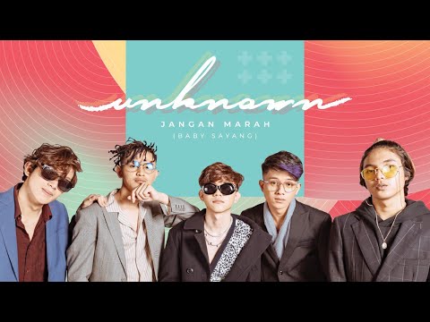 JANGAN MARAH (BABY SAYANG) - DA UNKNOWN (OFFICIAL LYRIC VIDEO)