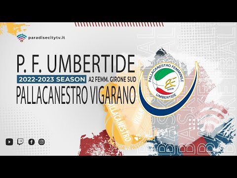Serie A2 Basket Femminile Girone Sud 2022-2023 - P. F. Umbertide vs. Pallacanestro Vigarano