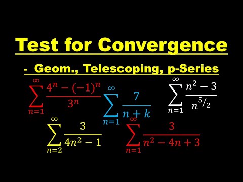 Review 1: Convergence Test for Series - Geometric, Telescoping, Integral Test and p-Series