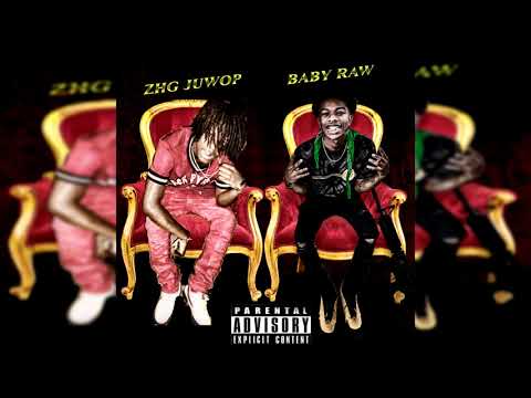 ZHG JUWOP X Baby RAW - BACK WIT IT