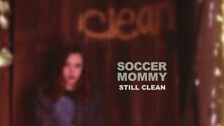 Soccer Mommy - Still Clean video