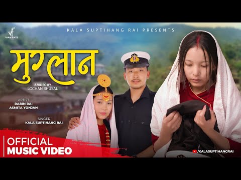 MUGLAN - Kala Suptihang Rai ft. Rabin | Asmita [Official Music Video 2023]