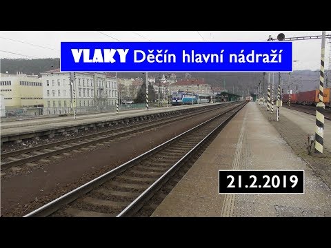 Vlaky Děčín hlavní nádraží - 21.2.2019